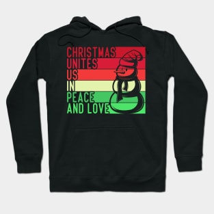 christmas unites us in peace and love christmas quotes Hoodie